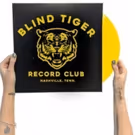Blind Tiger Record Club Offers Vinyl Lovers First Choice-Based Subscription Box…