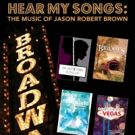 The Studio Theatre Presents HEAR MY SONGS: The Music of Jason Robert Brown