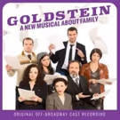 Broadway Records Announces the Original Off-Broadway Cast Recording of GOLDSTEIN