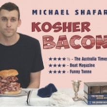 Michael Shafar Debuts KOSHER BACON At Adelaide Fringe