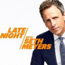 Tuesday's Live LATE NIGHT WITH SETH MEYERS is the Most-Watched Since February