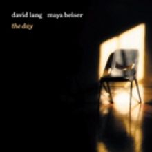 Maya Beiser & David Lang Release New Album 'the day' on Cantaloupe Music, 1/26