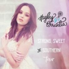 Hayley Orrantia Announces Strong, Sweet & Southern Tour