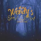 Wendy's Shadow Workshop Presentations This Weekend