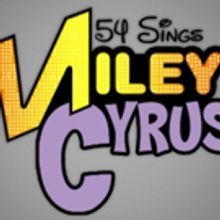 Kristolyn Lloyd, Lauren Marcus, Isabelle McCalla & More Join 54 SINGS MILEY CYRUS