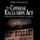 PBS American Experience Special THE CHINESE EXCLUSION ACT to Have National PBS…
