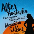 Broadway's Alexandra Silber to Chat 'AFTER ANATEVKA' at St. Louis Jewish Book…