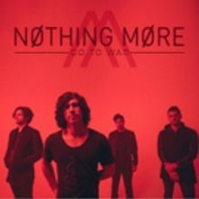 Nothing More's GO TO WAR is the #1 Rock Song