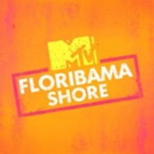 MTV Greenlights Second Season of FLORIBAMA SHORE Premiering Summer 2018