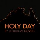 The New Natives To Premiere Andrew Bovell's HOLY DAY At The New Ohio In 2019