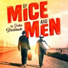 Casting Confirmed for OF MICE AND MEN at Theatre Royal Glasgow