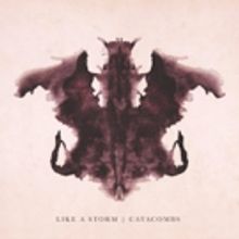 Like A Storm To Release New Album CATACOMBS June 22nd