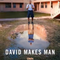 VIDEO: OWN Releases Trailer for Drama Series, DAVID MAKES MAN Video