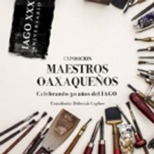 Maestros oaxaqueños celebran 30 años de existencia del IAGO