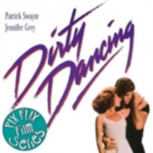 Waukesha Civic Theatre Will Screen Dirty Dancing as Part of PIX Flix Series