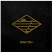 IRATION Releases Self-Titled Studio Album Today + Kicks Off Tour Dates With Dirty Heads Tonight