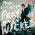 Panic! At The Disco Release Sixth Studio Album PRAY FOR THE WICKED