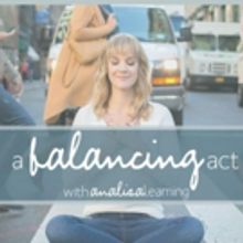 HELLO, DOLLY! Star Analisa Leaming Premieres Season Three of A BALANCING ACT Podcast 