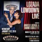 LOZADA LOWDOWN LIVE Returns to Gotham Comedy Club