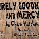 Redtwist Theatre Presents World Premiere of SURELY GOODNESS AND MERCY