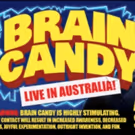 BRAIN CANDY Begins Australian Tour