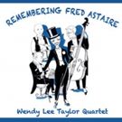 Jazz Vocalist Wendy Lee Taylor Releases All-New Tribute Album REMEMBERING FRED…