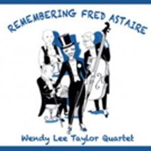 Jazz Vocalist Wendy Lee Taylor Releases All-New Tribute Album REMEMBERING FRED…