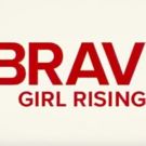 Girl Rising's Newest Film BRAVE GIRL RISING to Debut on International Women's Day