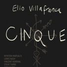 Elio Villafranca Wins DownBeat Rising Star for New Album CINQUE
