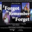 I FORGOT TO REMEMBER TO FORGET Makes Australian Premiere
