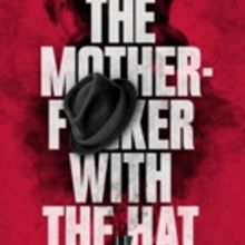 Tron Theatre Company Presents THE MOTHERF**KER WITH THE HAT