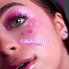 Baby Ariel Releases New Song 'I Heart You'