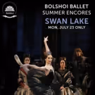 The Bolshoi Ballet Returns to U.S. Cinemas This July With First-Ever Summer Encores…