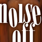 Northern Stage Favorites Reunite In The Brilliant Comedy NOISES OFF