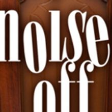 Northern Stage Favorites Reunite In The Brilliant Comedy NOISES OFF