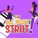 THE ALL NIGHT STRUT! Begins Nov. 9 at Milwaukee Rep