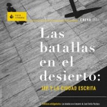 La nostalgia que resguarda la colonia Roma se evocará con Las batallas en el desiert