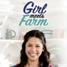 Food Network Presents New Season of GIRL MEETS FARM