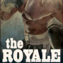 BWW Review: THE ROYALE at Geva Theatre