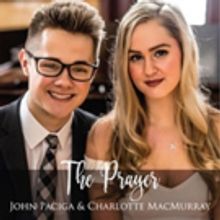 Piano Pop Songwriter John Paciga Releases THE PRAYER Music Video With Vocalist…