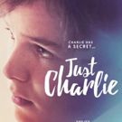 JUST CHARLIE Out on DVD, VOD & All Digital Platforms, 1/30