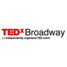 TEDxBroadway Seeks Speakers For 2019 Event