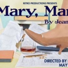 Retro Productions To Present A Revival Of The 1960's Rom-Com MARY, MARY