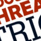 Casting Announced Of THE DOUBLE-THREAT TRIO!