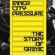 Pulse Films and Paramount Television to Produce Grime Biography, INNER CITY PRESSURE