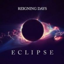 Reigning Days Announce Debut Album 'Eclipse'