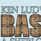 BASKERVILLE: A SHERLOCK HOLMES MYSTERY Adds Two Performances At Shea's 710 Theatre
