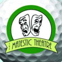 Majestic Theatre To Host 3rd Annual Golf Tournament Fundraiser