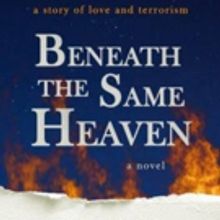 Anne Marie Ruff Pens Beneath The Same Heaven: A Story Of Love And Terrorism