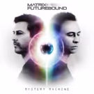 Matrix & Futurebound Release MYSTERY MACHINE on Viper / Metro Recordings